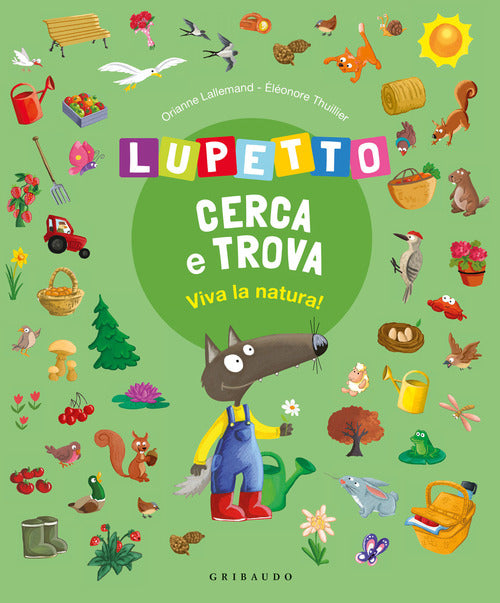 Viva la natura! Lupetto cerca e trova. Amico Lupo