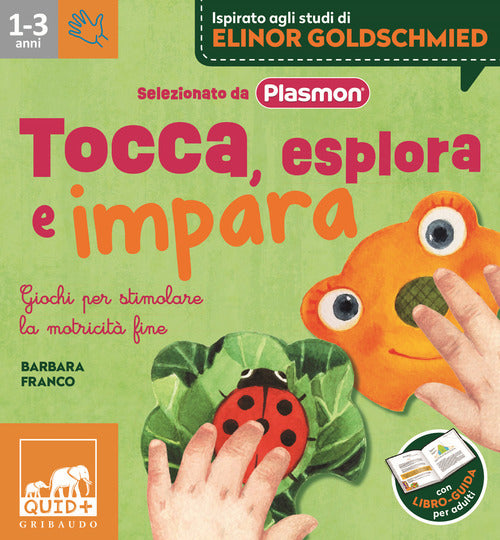 Tocca, esplora e impara. Giochi per stimolare la motricità fine