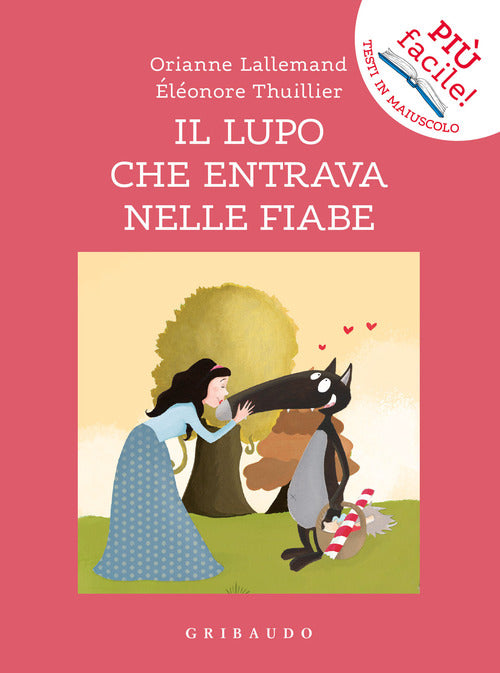 Il lupo che entrava nelle fiabe. Amico lupo