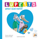 Lupetto ama i suoi nonni. Amico lupo