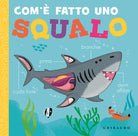 Com' fatto uno squalo