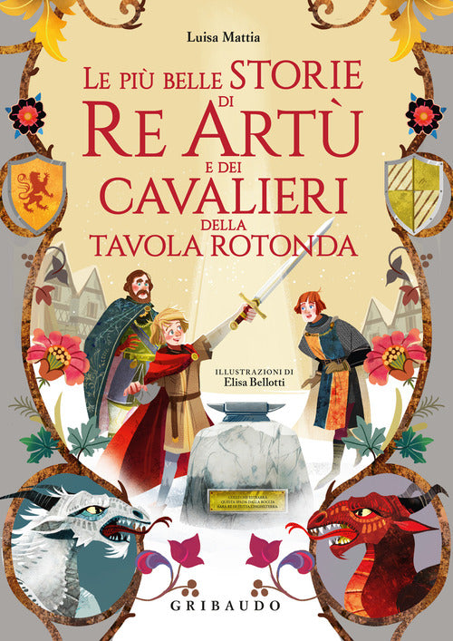 Le pi belle storie di re Art e dei cavalieri della Tavola Rotonda