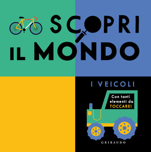 Scopri il mondo. I veicoli