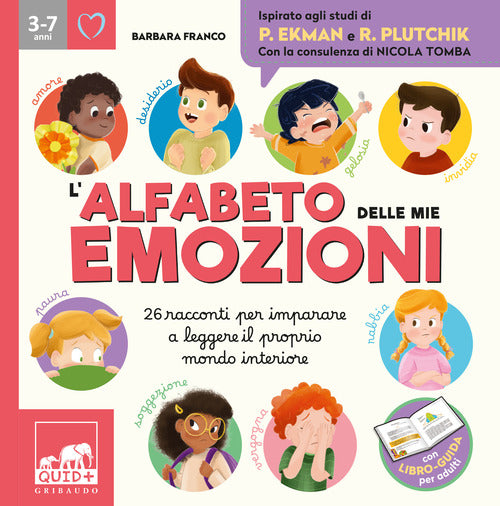 L'alfabeto delle mie emozioni. 25 racconti per imparare a leggere il proprio mondo interiore