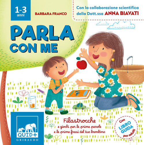 Parla con me. Filastrocche e giochi per le prime parole e le prime frasi del tuo bambino