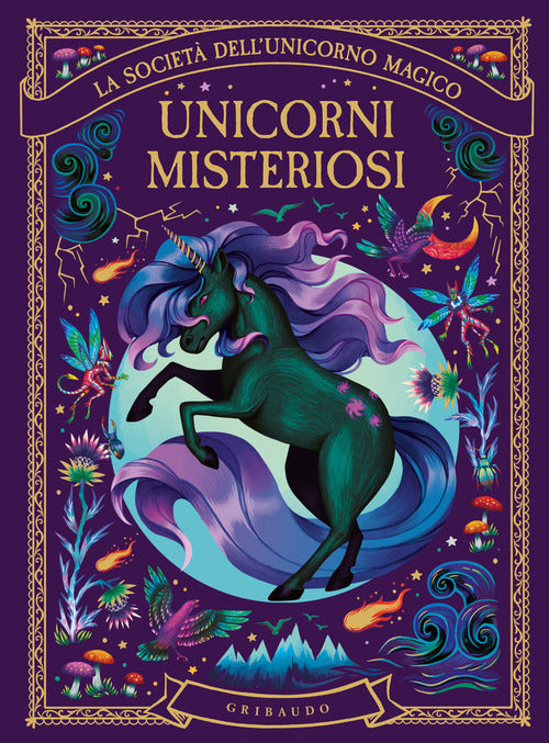 Unicorni misteriosi. La societ dell'unicorno magico