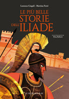 Le pi belle storie dell'Iliade