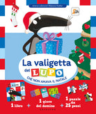La valigetta del lupo che non amava il Natale. Amico lupo