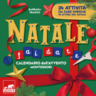 Natale fai da te. Calendario dell'Avvento Montessori