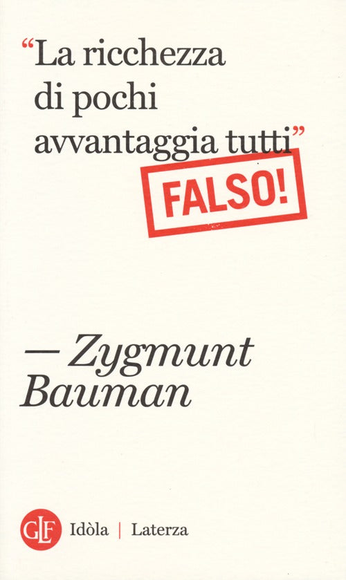 La ricchezza di pochi avvantaggia tutti. Falso!