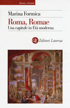 Roma, Romae. Una capitale in Et moderna