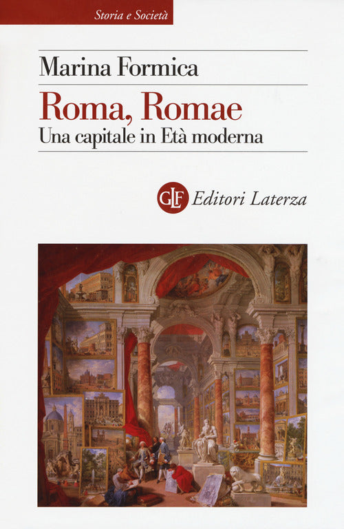 Roma, Romae. Una capitale in Et moderna