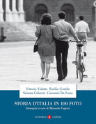 Storia d'Italia in 100 foto
