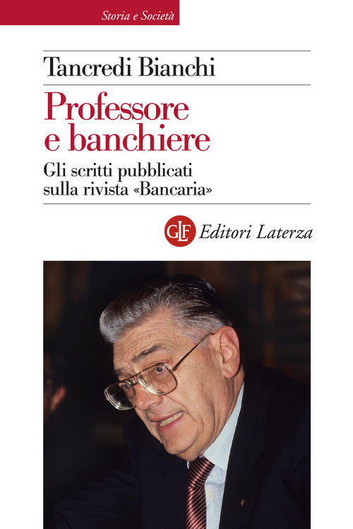 Professore e banchiere. Gli scritti pubblicati sulla rivista Bancaria