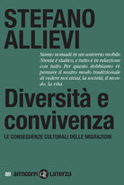 Diversit e convivenza. Le conseguenze culturali delle migrazioni
