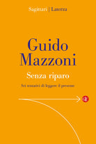 Senza riparo. Sei tentativi di leggere il presente