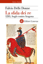 La sfida dei re. 1283, Angi contro Aragona