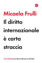 Il diritto internazionale è carta straccia