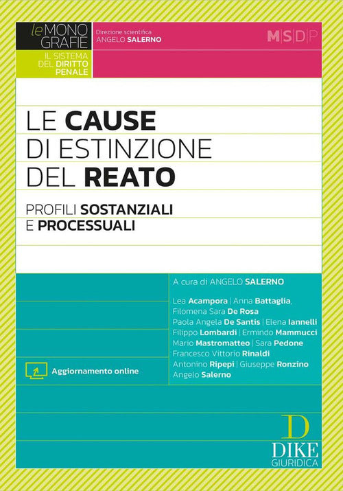 Le cause di estinzione del reato. Profili sostanziali e processuali