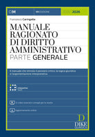 Manuale ragionato di diritto amministrativo. Parte generale