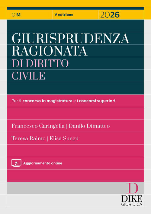 Giurisprudenza ragionata di diritto civile 2026