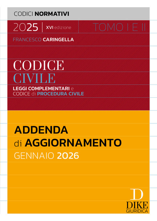 Codice civile leggi complementari e codice di procedura civile. Addenda di aggiornamento Gennaio 2026