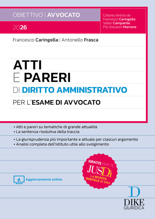 Atti e pareri di diritto amministrativo per l'esame di avvocato