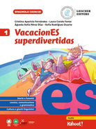 VacacionES superdivertidas. 1 VacacionES superdivertidas. Per la Scuola media
