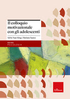 Il colloquio motivazionale con gli adolescenti