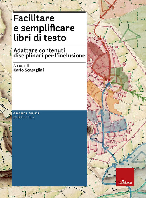 Facilitare e semplificare libri di testo. Adattare contenuti disciplinari per l'inclusione