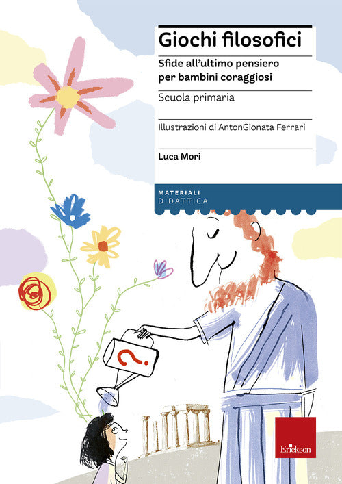 Giochi filosofici. Sfide all’ultimo pensiero per bambini coraggiosi