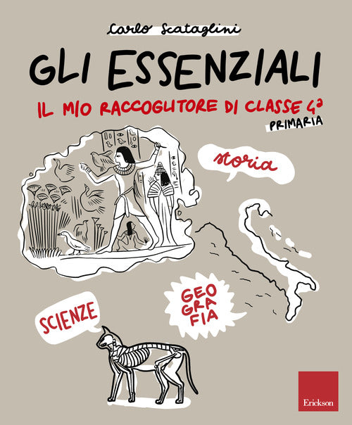 Gli essenziali. Il mio raccoglitore di classe 4ª. Storia, geografia e scienze