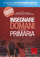 Insegnare domani nella scuola primaria. Competenze psicopedagogiche e metodologie didattiche