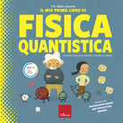 Il dr. Albert presenta il mio primo libro fisica quantica