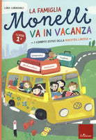 La famiglia Monelli va in vacanza. Compiti estivi. Classe 1ª