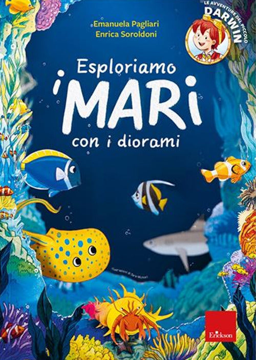 Esploriamo i mari con i diorami. Le avventure del piccolo Darwin