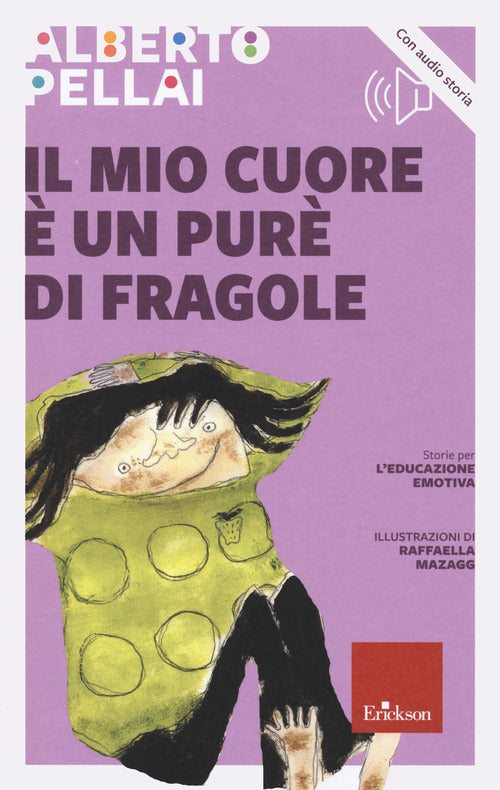 Il mio cuore è un purè di fragole