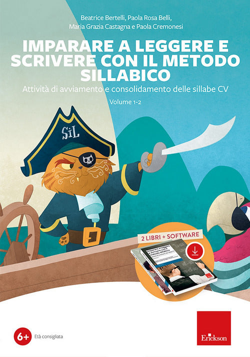 Imparare a leggere e scrivere con il metodo sillabico. Attività di avviamento e consolidamento alle sillabe CV. Vol. 1-2