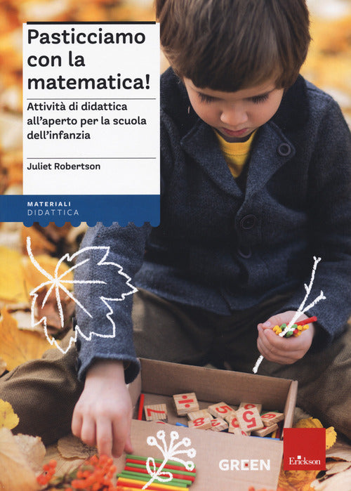 Pasticciamo con la matematica! Attività di didattica all'aperto nella scuola dell'infanzia