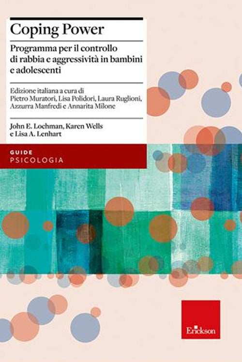 Coping power. Programma per il controllo di rabbia e aggressività in bambini e adolescenti