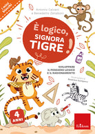 logico, signora Tigre!