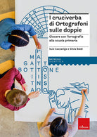 I cruciverba di Ortografoni sulle doppie. Giocare con l'ortografia alla scuola primaria