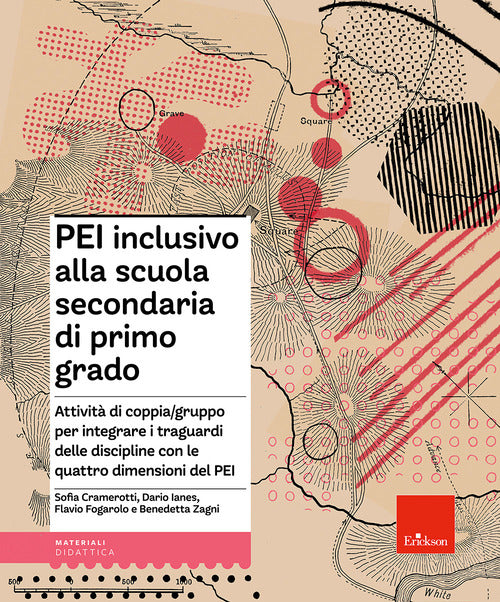 PEI inclusivo alla scuola secondaria di primo grado. Attivit di coppia/gruppo per integrare i traguardi delle discipline con le quattro dimensioni del PEI. Aggiornato D.M. 153/2023