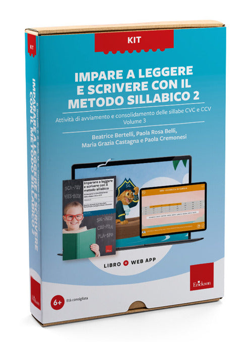 Imparare a leggere e scrivere con il metodo sillabico 2. Kit. Vol. 3: Attivit di avviamento e consolidamento delle sillabe CVC e CCV