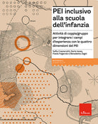 PEI inclusivo alla scuola dell'infanzia. Attivit di coppia/gruppo per integrare i campi desperienza con le quattro dimensioni del PEI. Aggiornato D.M. 153/2023