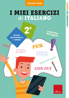 I miei esercizi di italiano. Scuola secondaria di 1 grado. Classe 2
