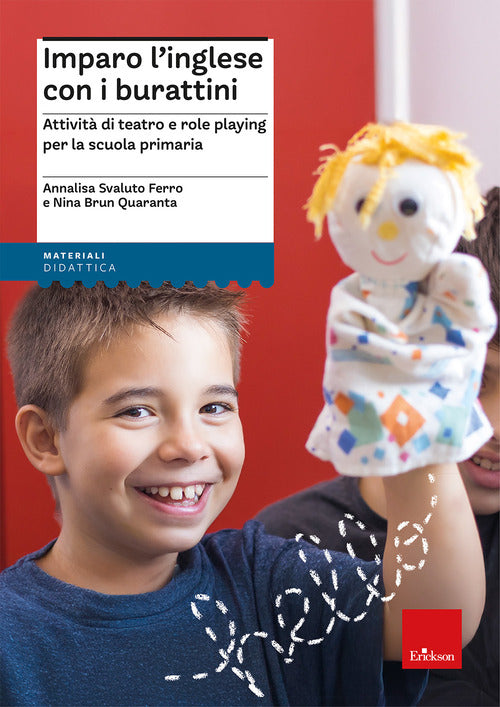 Imparo l'inglese con i burattini. Attivit di teatro e role playing per la scuola primaria