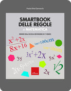 Smartbook delle regole di matematica. Biennio della scuola secondaria di 2 grado