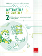 Matematica enigmatica. Attivit estive per la scuola secondaria di primo grado. Vol. 2