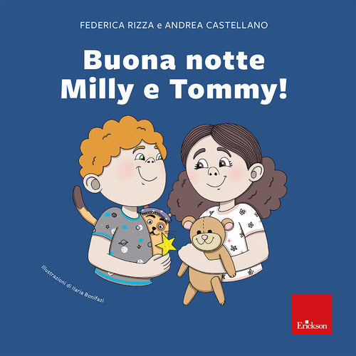 Buona notte Milly e Tommy!